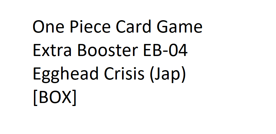 (PO) One Piece Card Game Extra Booster EB-04 Egghead Crisis (Jap) [BOX]